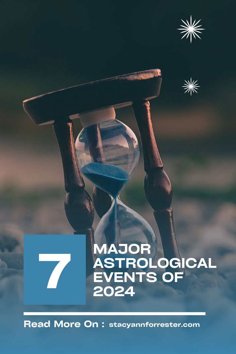 7 Major Astrological Events of 2024 & How to Navigate Them Well